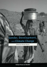 Title: Gender, Development, and Climate Change, Author: Rachel Masika