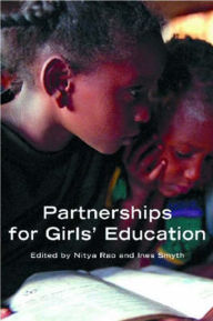 Title: Partnerships for Girls' Education, Author: Nitya Rao