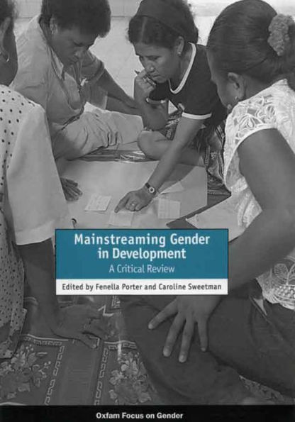 Mainstreaming Gender in Development: A Critical Review
