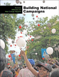 Title: Building National Campaigns: Activists, Alliances, and How Change Happens, Author: David Dalton