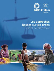 Title: Rights-Based Approaches: Learning Project, Author: Oxfam America