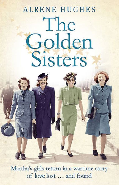 The Golden Sisters: sequel to Martha's Girls