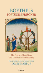 Title: Fortune's Prisoner, Author: Boethius