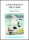 Title: Naturalist's Shetland / Edition 1, Author: J. Laughton Johnston