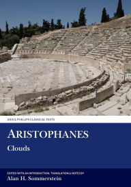 Title: Aristophanes: The Clouds, Author: A.H. Sommerstein