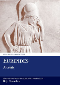 Title: Euripides: Alcestis / Edition 1, Author: D. Conacher