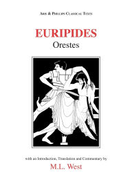 Title: Euripides: Orestes, Author: M. L. West