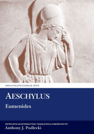 Title: Aeschylus: Eumenides, Author: A.J. Podlecki