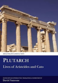 Title: The Lives of Aristeides and Cato, Author: Plutarch