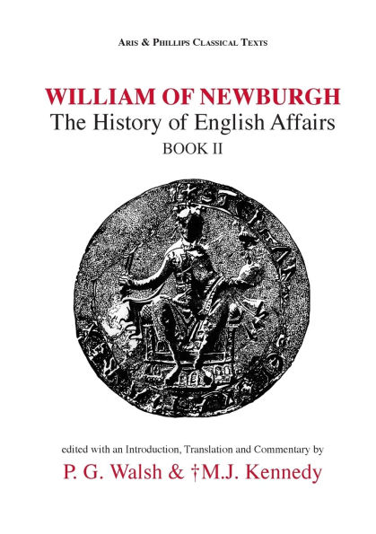 William of Newburgh: The History of English Affairs: Book 2