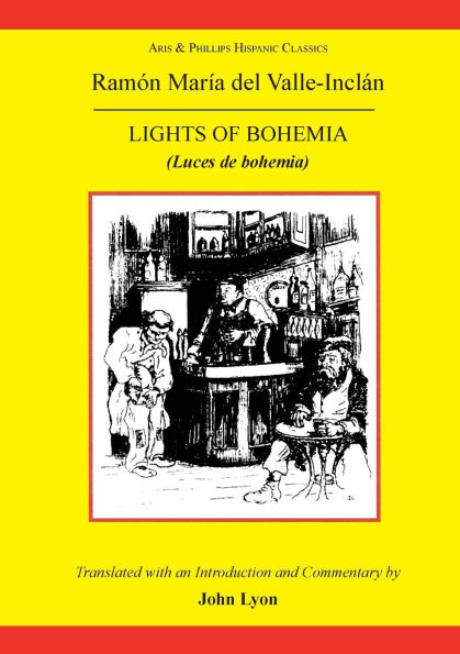 Valle Inclan: The Lights of Bohemia