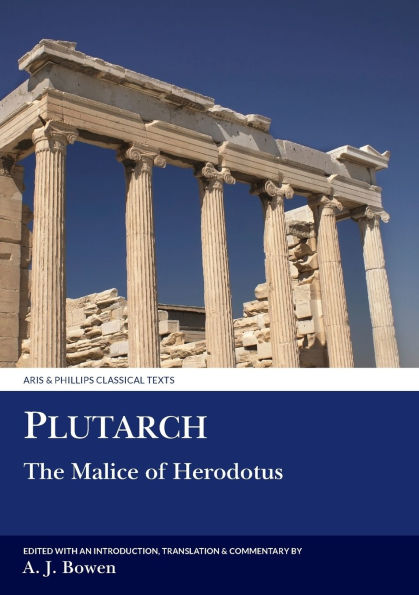 Plutarch: The Malice of Herodotos