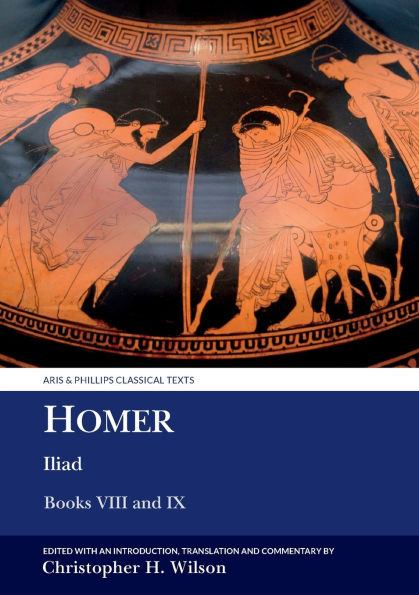 Homer: Iliad VIII and IX