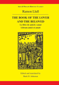 Title: The Book of the Lover and the Beloved, Author: Mark D. Johnston