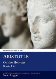 Title: Aristotle: On the Heavens: Books I and II, Author: Liverpool University Press