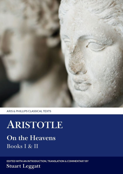 Aristotle: On the Heavens: Books I and II