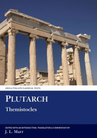 Title: Plutarch: Themistocles, Author: John L. Marr