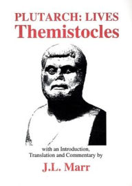 Title: Plutarch: Themistocles, Author: J. L. Marr