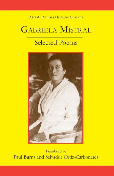 Gabriela Mistral: Selected Poems