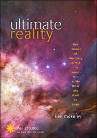 Title: Ultimate Reality, Author: Ken Moseley