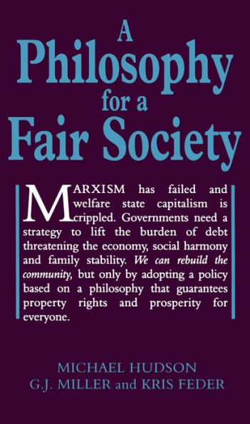 A Philosophy for a Fair Society