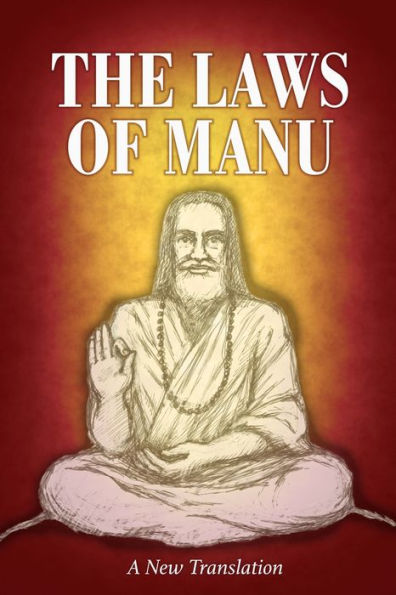 The Laws of Manu: A New Translation