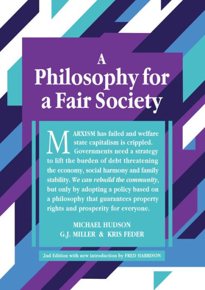 A Philosophy for a Fair Society