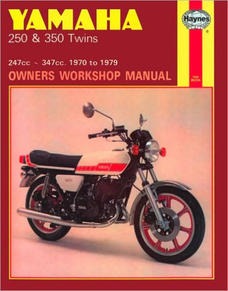 Haynes Yamaha 250 & 350 Twins: 247cc - 347cc. - 1970 to 1979