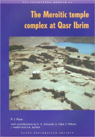 Title: The Meroitic Temple Complex at Qasr Ibrim, Author: Pamela J Rose