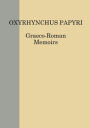 The Oxyrhynchus Papyri LXXXV