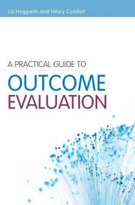 Title: A Practical Guide to Outcome Evaluation, Author: Liz Hoggarth