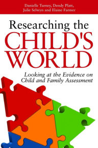 Title: Improving Child and Family Assessments: Turning Research into Practice, Author: Danielle Turney