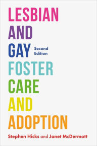 Title: Lesbian and Gay Foster Care and Adoption, Second Edition, Author: Janet McDermott