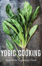 Title: Yogic Cooking: Nutritious Vegetarian Food, Author: Garuda Hellas