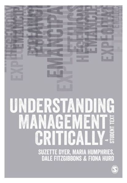 Understanding Management Critically: A Student Text / Edition 1