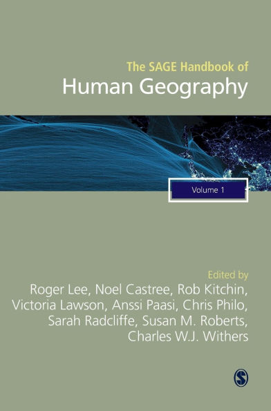 The SAGE Handbook of Human Geography, 2v / Edition 1