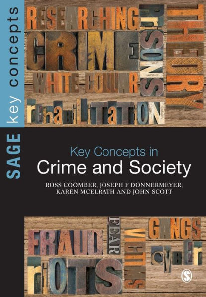 Key Concepts in Crime and Society / Edition 1