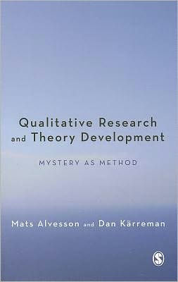 Qualitative Research and Theory Development: Mystery as Method