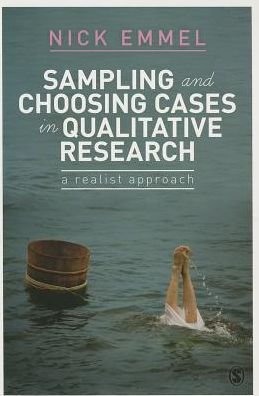 Sampling and Choosing Cases Qualitative Research: A Realist Approach