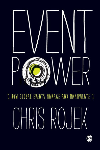 Event Power: How Global Events Manage and Manipulate
