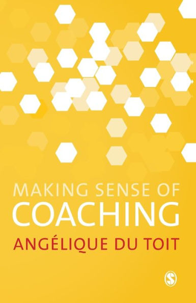 Making Sense of Coaching / Edition 1