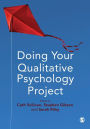 Doing Your Qualitative Psychology Project