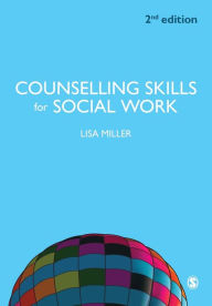 Title: Counselling Skills for Social Work, Author: Lisa Miller