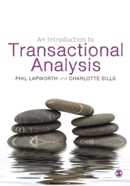 An Introduction to Transactional Analysis: Helping People Change