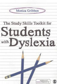 Title: The Study Skills Toolkit for Students with Dyslexia, Author: Monica Gribben