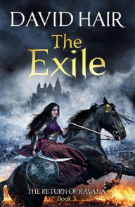 Title: The Exile: The Return of Ravana Book 3, Author: David Hair