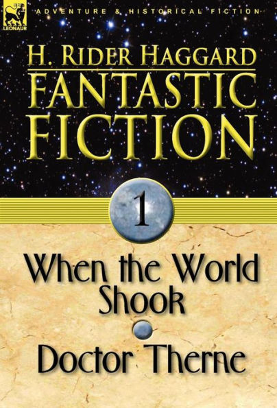 Fantastic Fiction: 1-When the World Shook & Doctor Therne