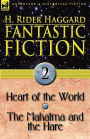 Fantastic Fiction: 2-Heart of the World & the Mahatma and the Hare