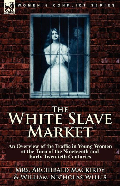 the White Slave Market: an Overview of Traffic Young Women at Turn Nineteenth and Early Twentieth Centuries