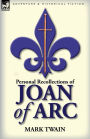 Personal Recollections of Joan of Arc